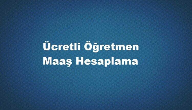 ücretli öğretmen maaşları