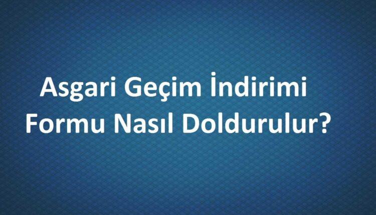 agi formu nasıl doldurulur