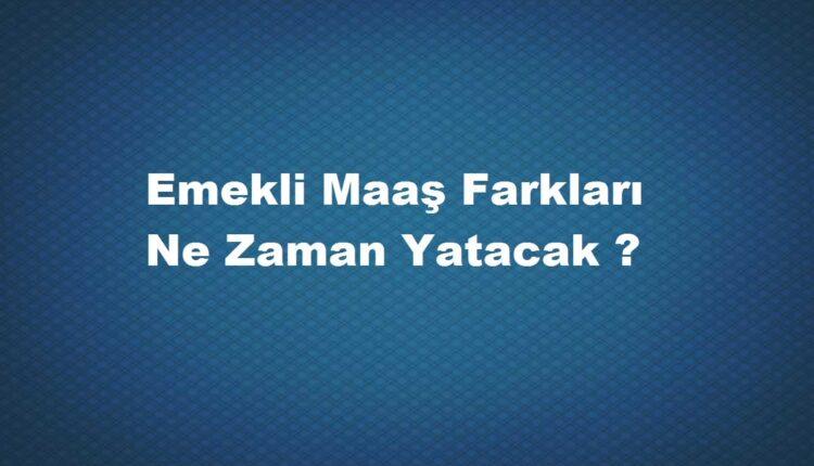 memur emeklisi maaş farkları