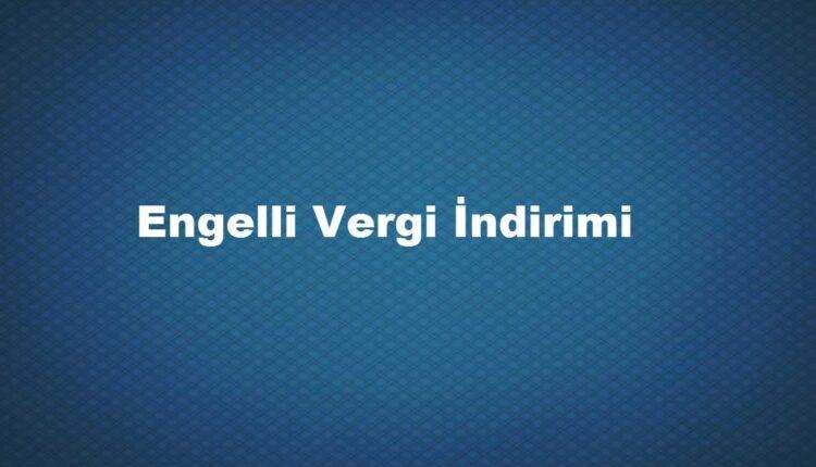sakatlık indirimi hesaplama