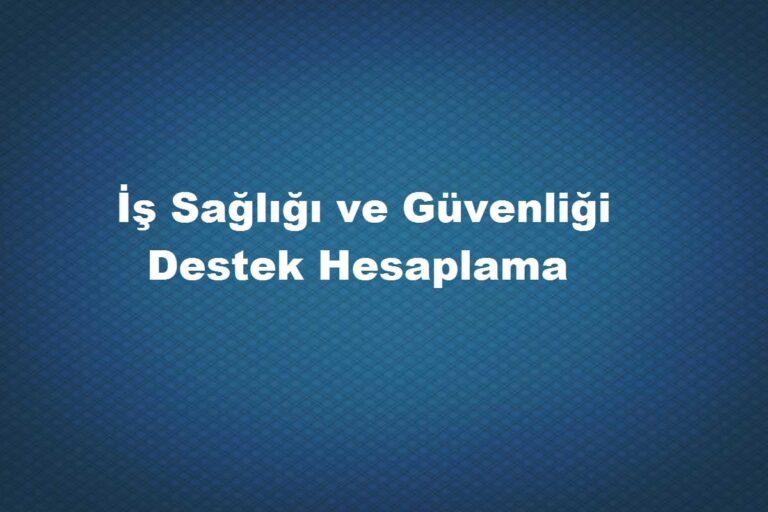 isg destek hesaplama