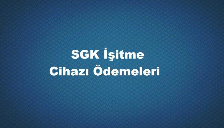 işitme cihazı devlet ödemesi