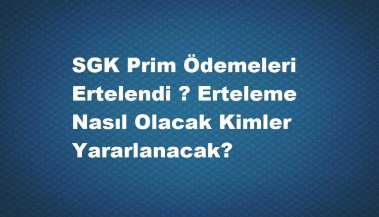 bağkur prim ödemeleri ertelendi