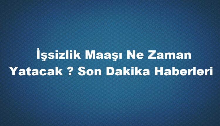 işsizlik ödeneği ne zaman ödenecek
