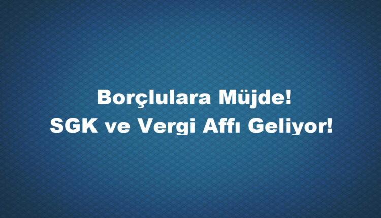 sgk ve vergi yapılandırma