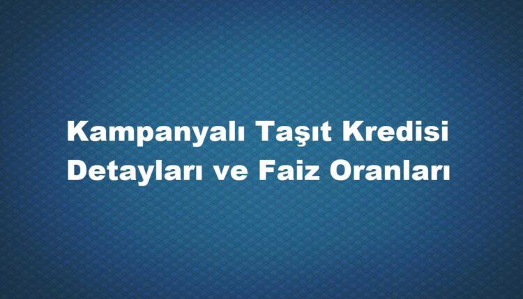 taşıt kredisi nasıl alınır