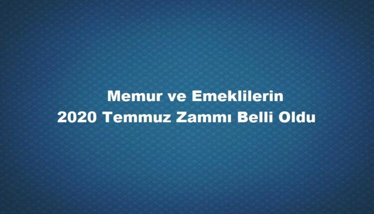 memur 2020 temmuz zammı