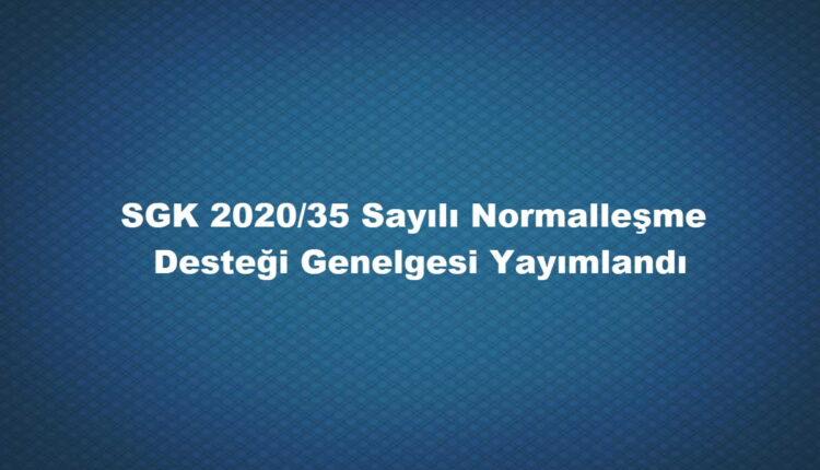 sgk normalleşme desteği