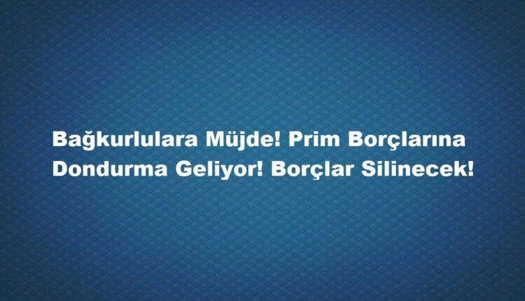 bağkur borçları silinecek