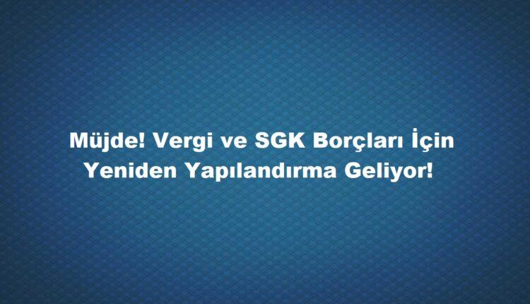 sgk ve vergi yapılandırma