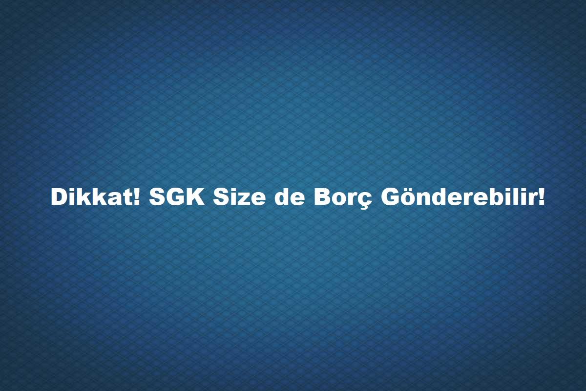 SGK GSS Ek-1 Belgesi nedir