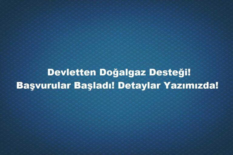 doğalgaz fatura desteği