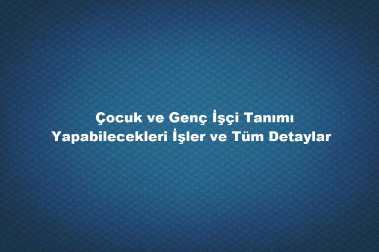 Genç işçi tanımı