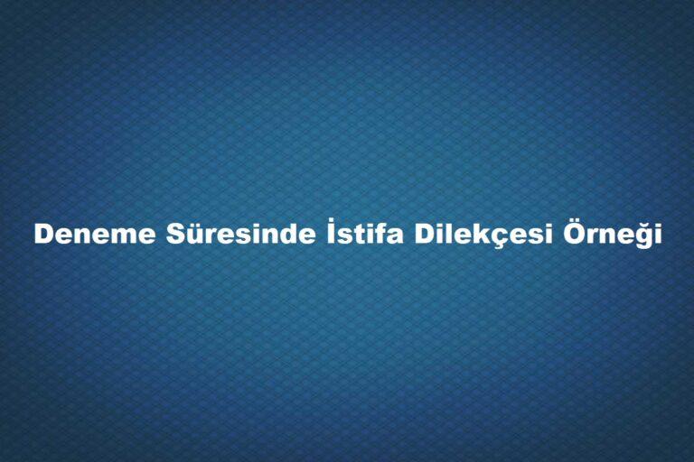 Deneme süresinde işten çıkarma yazısı örneği