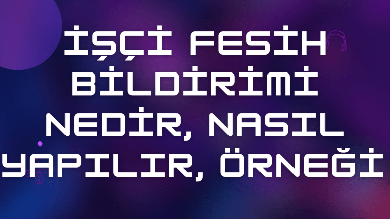 İşçi Fesih Bildirimi