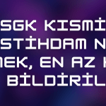 SGK Kısmi İstihdam Ne Demek