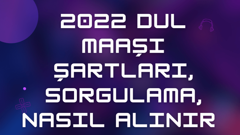 2022 Dul Maaşı