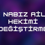 E Nabız Aile Hekimi Değiştirme