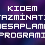 Kıdem Tazminatı Hesaplama Programı