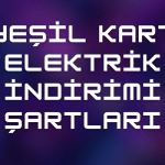 Yeşil Kart Elektrik İndirimi