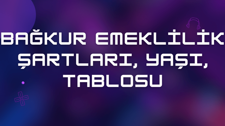 Bağkur Emeklilik Şartları