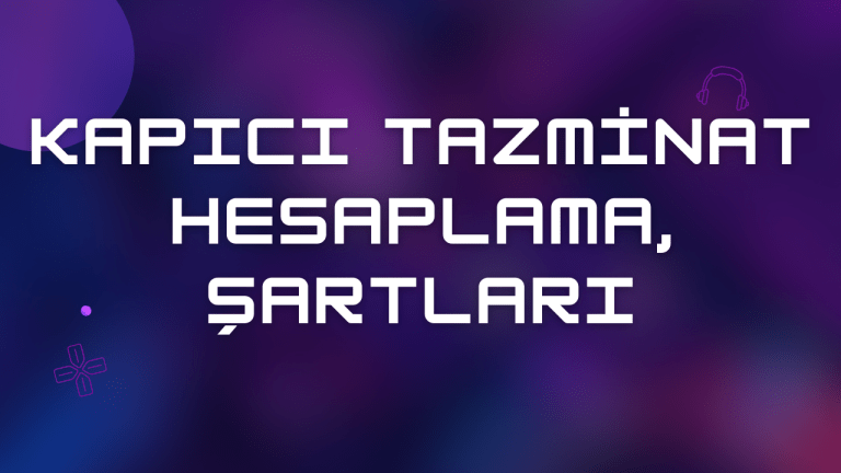 Kapıcı Tazminat Hesaplama