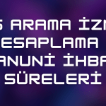 İş arama izni hesaplama