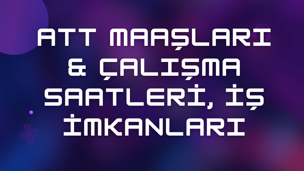 ATT Maaşları