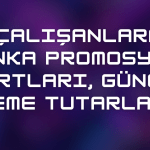 Çalışanlara Banka Promosyonu