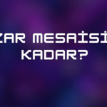 Pazar Mesaisi Ne Kadar