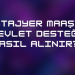 Stajyer Maaşı Devlet Desteği