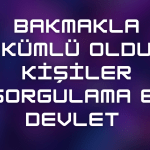 Bakmakla Yükümlü Olduğu Kişiler Sorgulama E-Devlet