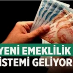 Emekli Maaş Sistemi Değişiyor